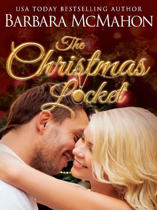 Title details for The Christmas Locket by Barbara McMahon - Available